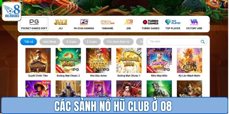 Những sảnh nổ hũ chất lượng cao tại O8